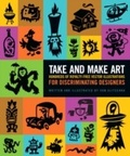 Cover: Take and Make Art - Peachpit Press Publications