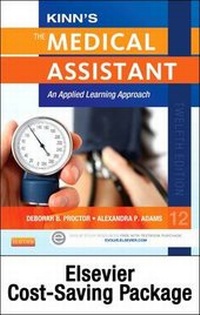 Enlarge image Cover: Kinn's The Medical Assistant - Text and Elsevier Adaptive Learning and Elsevier Adaptive Quizzing Package - Saunders