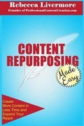 Cover: Content Repurposing Made Easy - Professional Content Creation