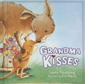 Cover: Grandma Kisses - Thomas Nelson Publishers