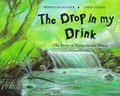 Cover: The Drop in My Drink - Frances Lincoln Children's Books