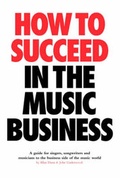 Cover: How To Succeed In The Music Business - Music Sales Ltd