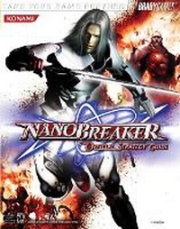 Enlarge image Cover: Nanobreaker (TM) Official Strategy Guide - Prima Games