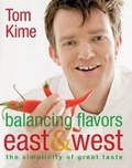 Cover: Balancing Flavors East & West - DK Publishing (Dorling Kindersley)