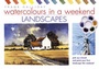 Cover: Watercolours in a Weekend - David & Charles
