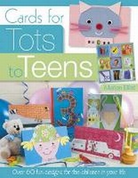 Abbildung von: Cards for Tots to Teens - David & Charles