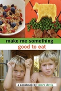 Cover: Make Me Something Good To Eat - Tamra Davis