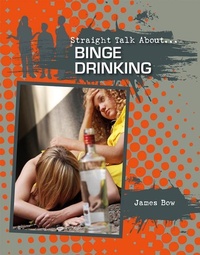 Enlarge image Cover: Binge Drinking - Crabtree Publishing Co,US