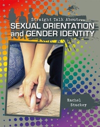 Enlarge image Cover: Sexual Orientation and Gender Identity - Crabtree Publishing Co,US