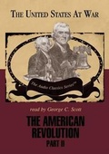 Cover: The American Revolution, Part 2 Lib/E - Knowledge Products