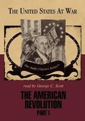Cover: The American Revolution, Part 1 Lib/E - Knowledge Products