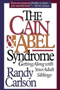 Cover: Cain & Abel Syndrome - Thomas Nelson Publishers