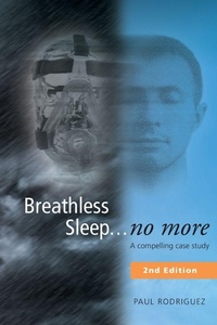 Enlarge image Cover: Breathless Sleep... no more - Paul Rodriguez