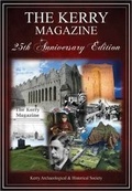 Cover: The Kerry Magazine: Issue 25 - Kerry Archaeological & Historical Society
