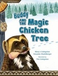 Cover: Buddy and the Magic Chicken Tree - Red Tail Publishing