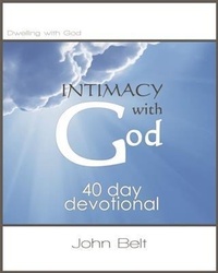 Enlarge image Cover: Intimacy With God - John\Belt