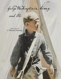 Cover: George Washington's Army and Me - Michael Dooling