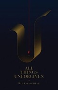 Cover: All Things Unforgiven - Saaranga Publishers, LLC