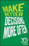 Cover: Make Better Decisions More Often - Capstone