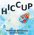 Cover: Hiccup - Michelle Thomas