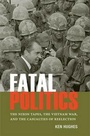 Cover: Fatal Politics - University of Virginia Press