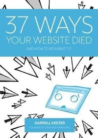 Abbildung von: 37 Ways Your Website Died - Candybox Marketing Inc.