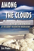 Cover: Among the Clouds: Work, Wit & Wild Weather at the Mount Washington Observatory - Alpine Books