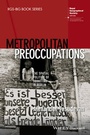 Cover: Metropolitan Preoccupations - Wiley-Blackwell