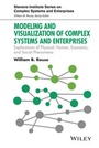 Cover: Modeling and Visualization of Complex Systems and Enterprises - Wiley