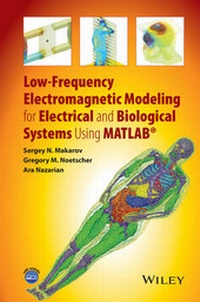 Abbildung von: Low-Frequency Electromagnetic Modeling for Electrical and Biological Systems Using MATLAB - Wiley