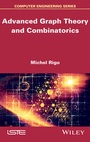 Cover: Advanced Graph Theory and Combinatorics - Wiley-ISTE