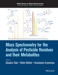 Cover: Mass Spectrometry for the Analysis of Pesticide Residues and their Metabolites - Wiley