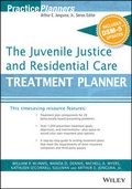 Cover: The Juvenile Justice and Residential Care Treatment Planner, with DSM 5 Updates - Wiley