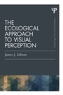 Cover: The Ecological Approach to Visual Perception - Psychology Press Ltd
