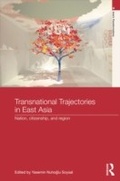 Cover: Transnational Trajectories in East Asia - Routledge