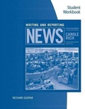 Cover: Student Workbook for Rich's Writing and Reporting News: A Coaching Method, 8th - CENGAGE Learning Custom Publishing