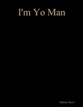 Cover: I'm Yo Man - Lulu.com