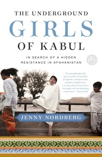Bild vergrößern Bild: The Underground Girls of Kabul - Crown Publications