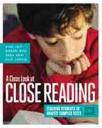 Enlarge image Cover: A Close Look at Close Reading - Association for Supervision & Curriculum Development