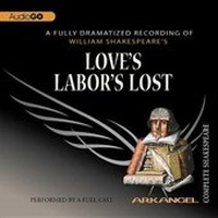 Enlarge image Cover: Love's Labor's Lost Lib/E - Arkangel