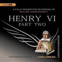 Enlarge image Cover: Henry VI, Part 2 Lib/E - Arkangel
