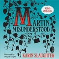 Cover: Martin Misunderstood Lib/E - Blackstone Publishing