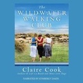 Cover: The Wildwater Walking Club Lib/E - Blackstone Publishing