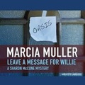 Cover: Leave a Message for Willie Lib/E - Blackstone Publishing