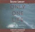 Cover: Only One Life - Blackstone Publishing