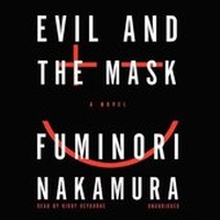 Enlarge image Cover: Evil and the Mask Lib/E - Blackstone Publishing