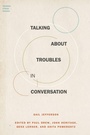 Cover: Talking About Troubles in Conversation - Oxford University Press Inc
