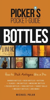 Enlarge image Cover: Picker's Pocket Guide to Bottles - Krause Publications