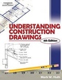 Cover: Understanding Construction Drawings - Delmar Cengage Learning