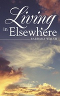 Cover: Living in Elsewhere - Inspiring Voices